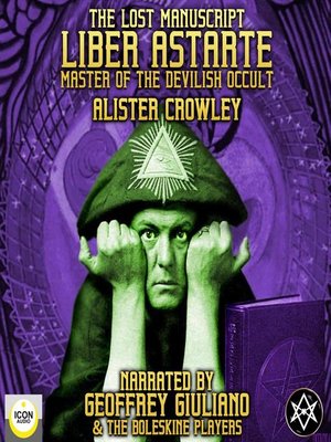 cover image of The Lost Manuscript Liber Astarte Master of the Devilish Occult